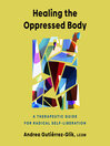 Healing the Oppressed Body